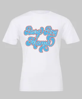 Burg Boy Mama Tee/ Option of Comfort Colors or Soft Bella Canvas